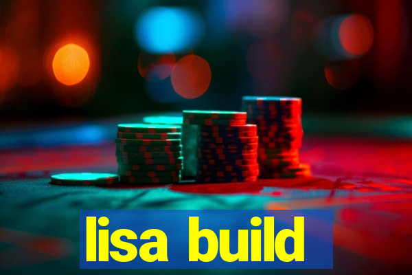 lisa build